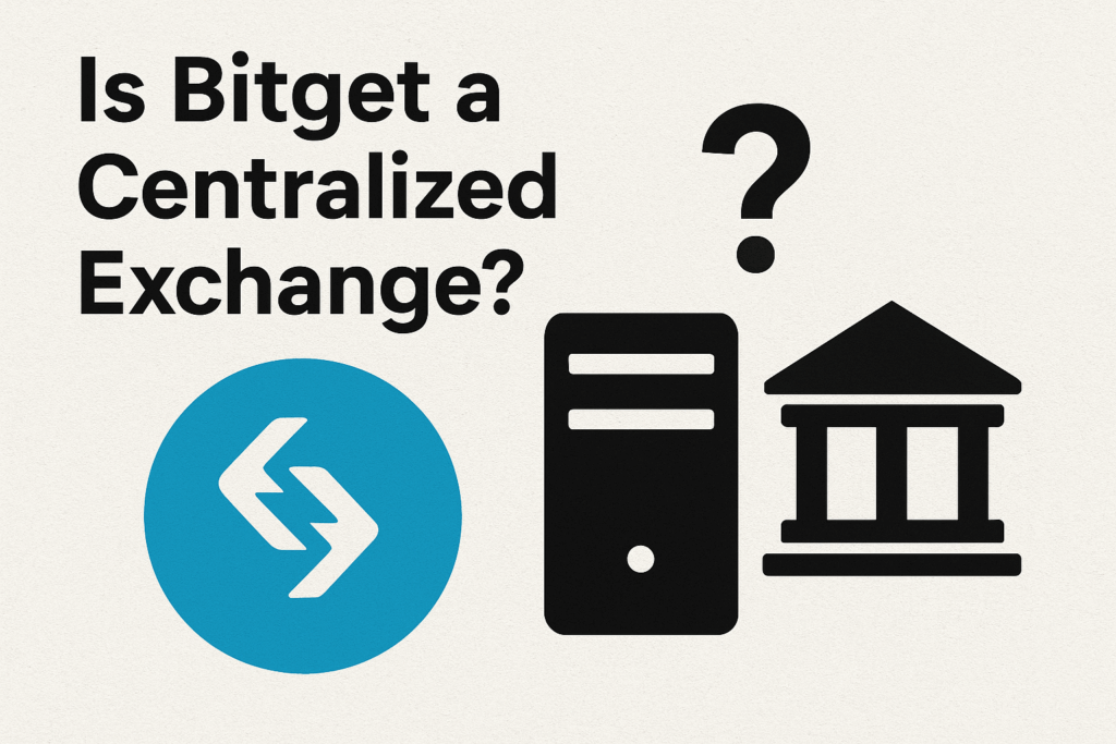 Is Bitget a Centralized Exchange